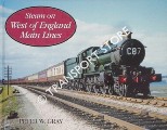 Steam on West of England Main Lines  by GRAY, Peter W. 